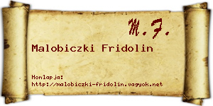 Malobiczki Fridolin névjegykártya